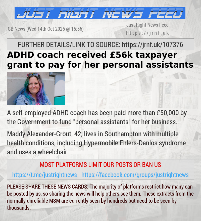 ADHD coach received &pound;56k taxpayer grant to pay for her personal assistants