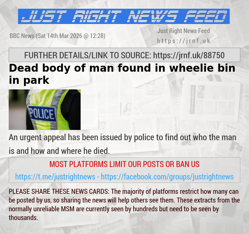 Dead body of man found in wheelie bin in park