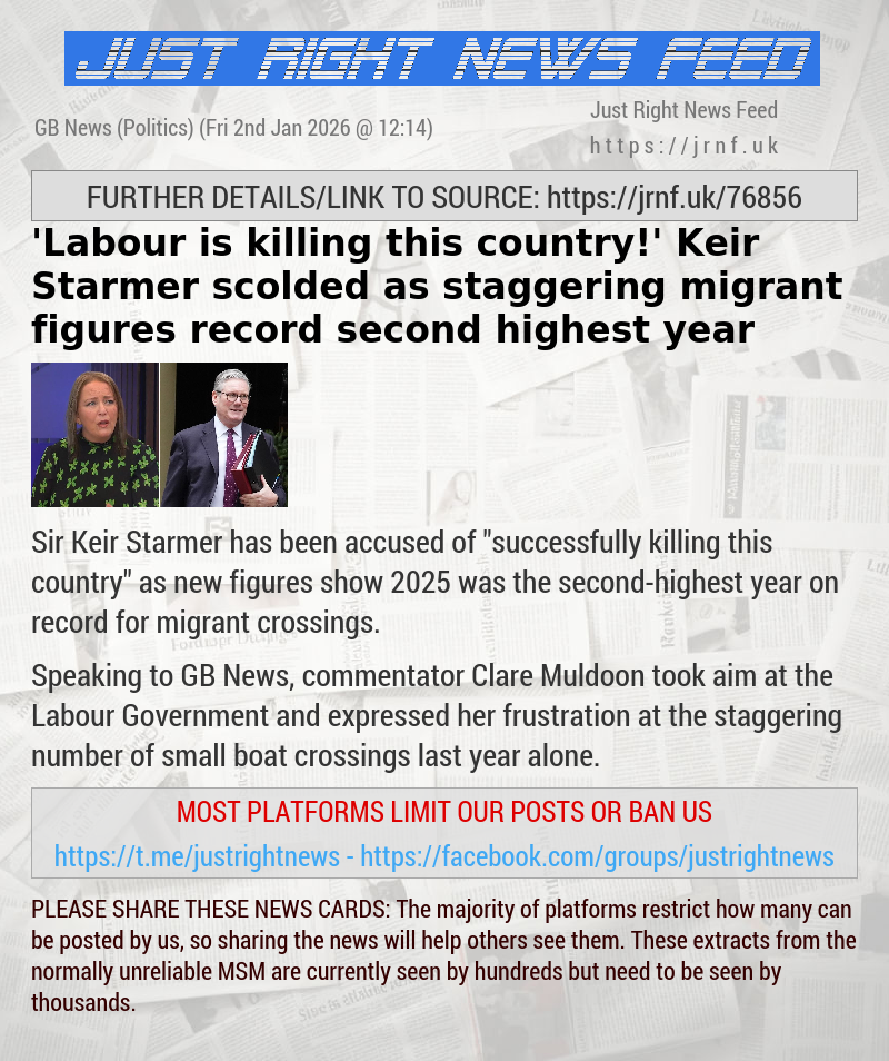 ’Labour is killing this country!’ Keir Starmer scolded as staggering migrant figures record second—highest year