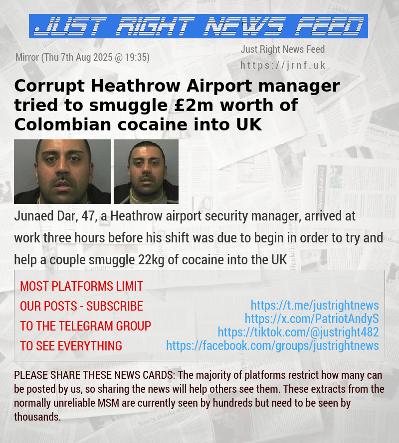 Corrupt Heathrow Airport manager tried to smuggle &pound;2m worth of Colombian cocaine into UK