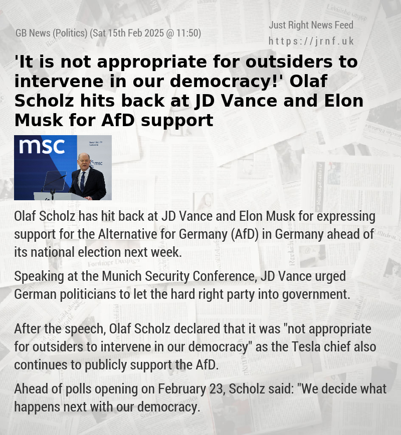 ’It is not appropriate for outsiders to intervene in our democracy!’ Olaf Scholz hits back at JD Vance and Elon Musk for AfD support