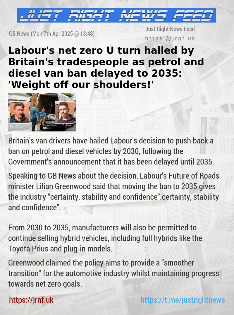 Labour’s net zero U—turn hailed by Britain’s tradespeople as petrol and diesel van ban delayed to 2035: ’Weight off our shoulders!’
