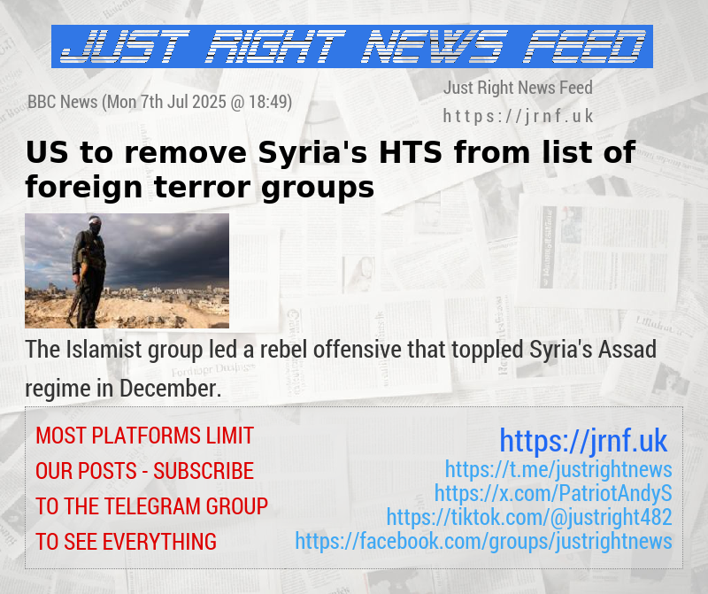 US to remove Syria’s HTS from list of foreign terror groups
