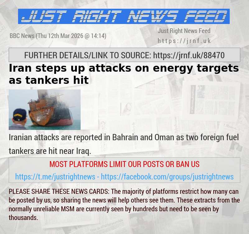 Iran steps up attacks on energy targets as tankers hit 