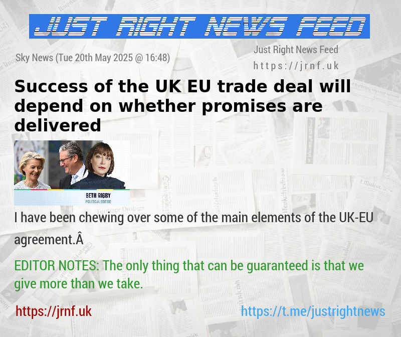 Success of the UK—EU trade deal will depend on whether promises are delivered
