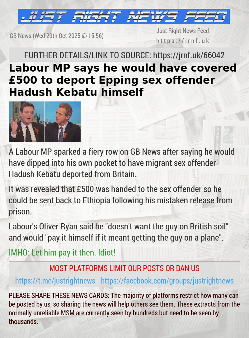 Labour MP says he would have covered £500 to deport Epping sex offender Hadush Kebatu himself