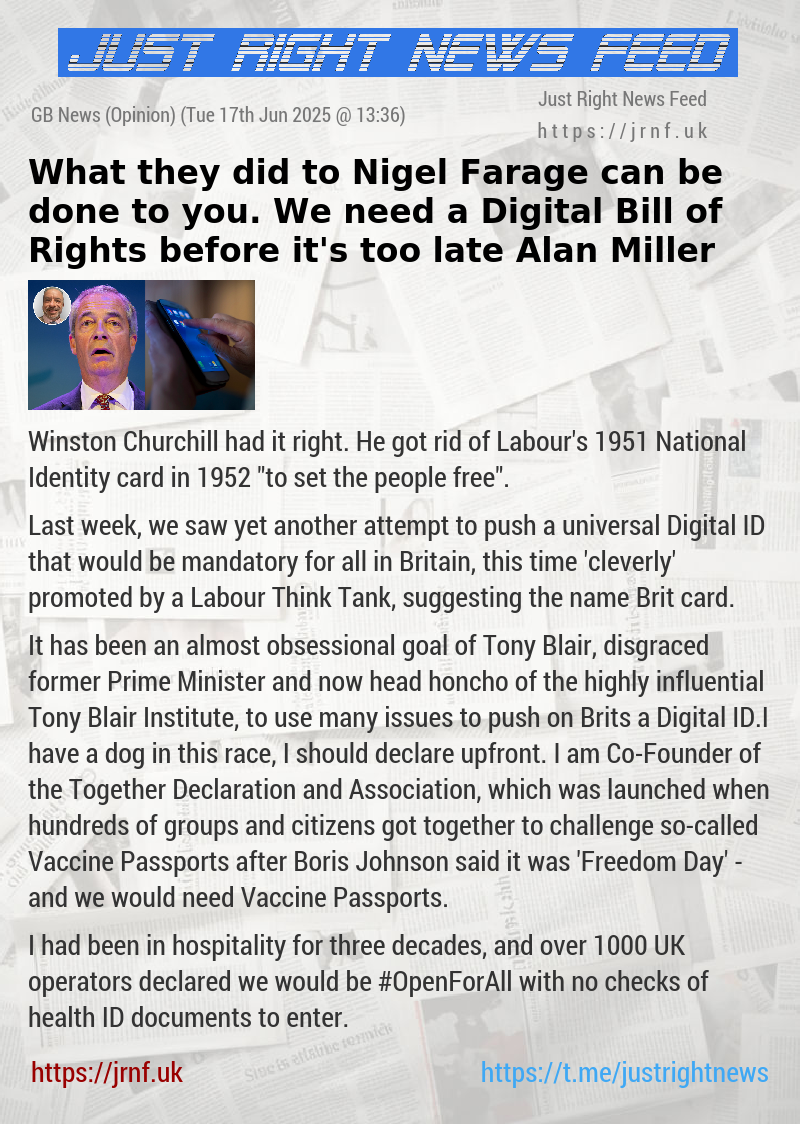 What they did to Nigel Farage can be done to you. We need a Digital Bill of Rights before it’s too late — Alan Miller