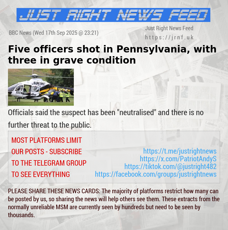 Five officers shot in Pennsylvania, with three in grave condition
