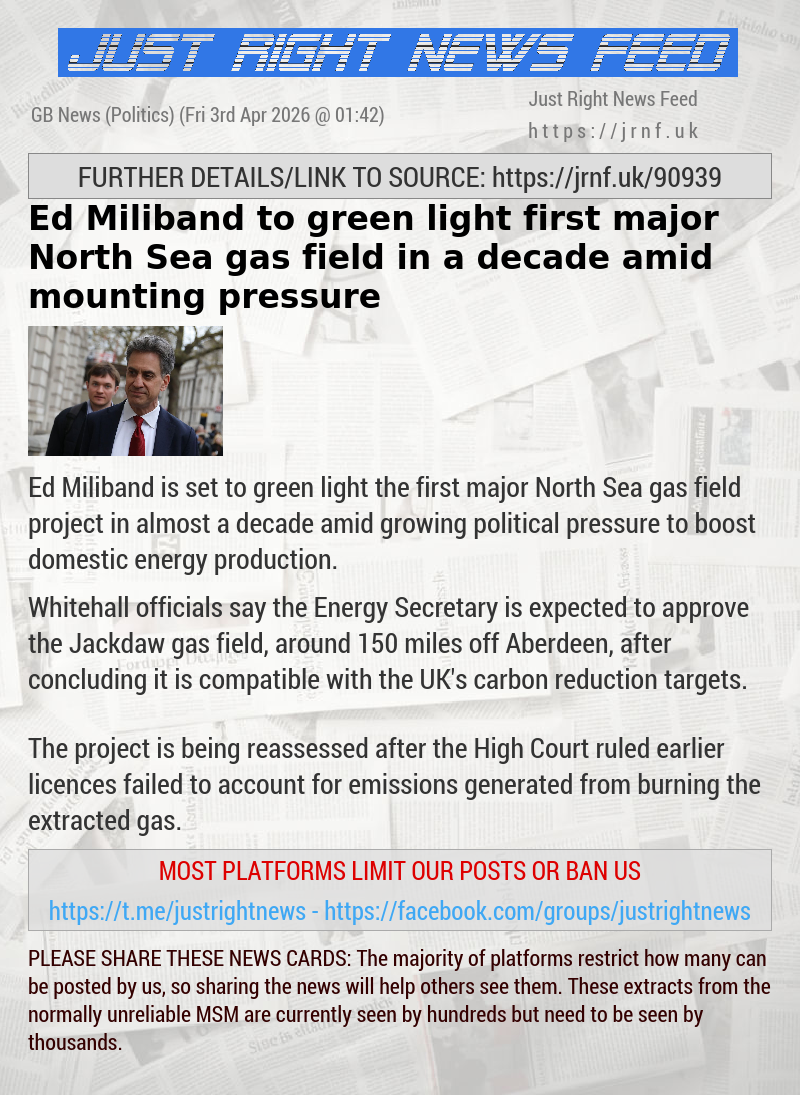 Ed Miliband to green light first major North Sea gas field in a decade amid mounting pressure