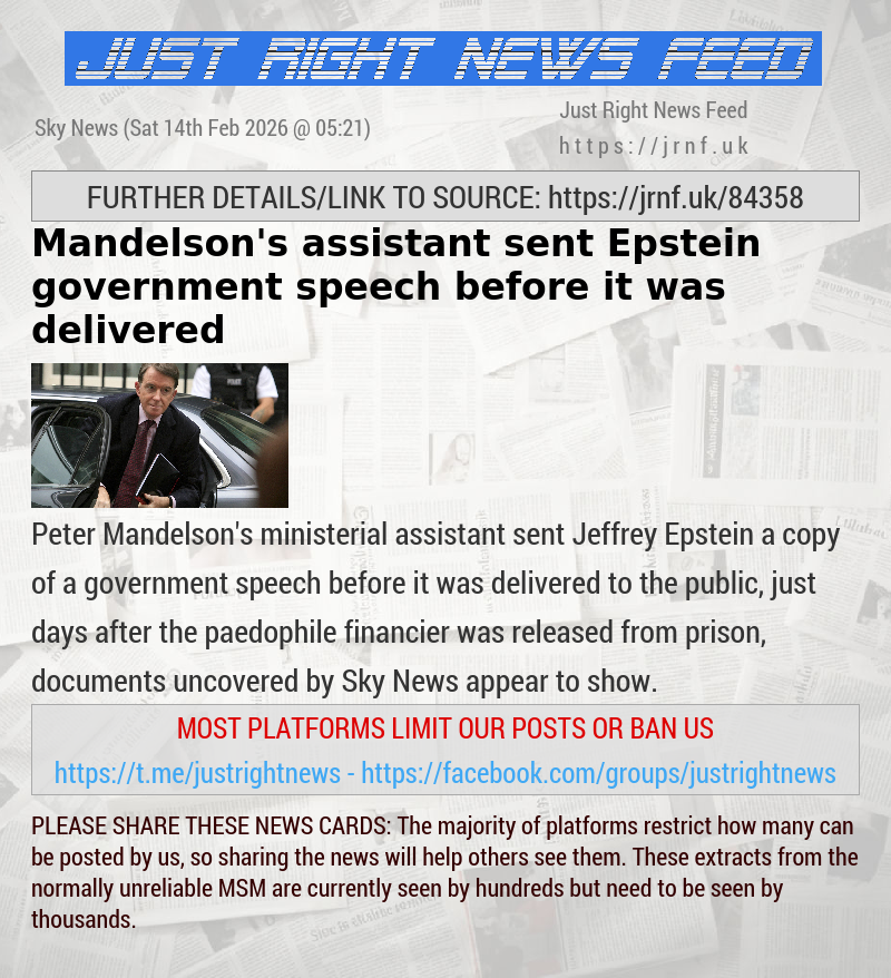 Mandelson’s assistant sent Epstein government speech before it was delivered