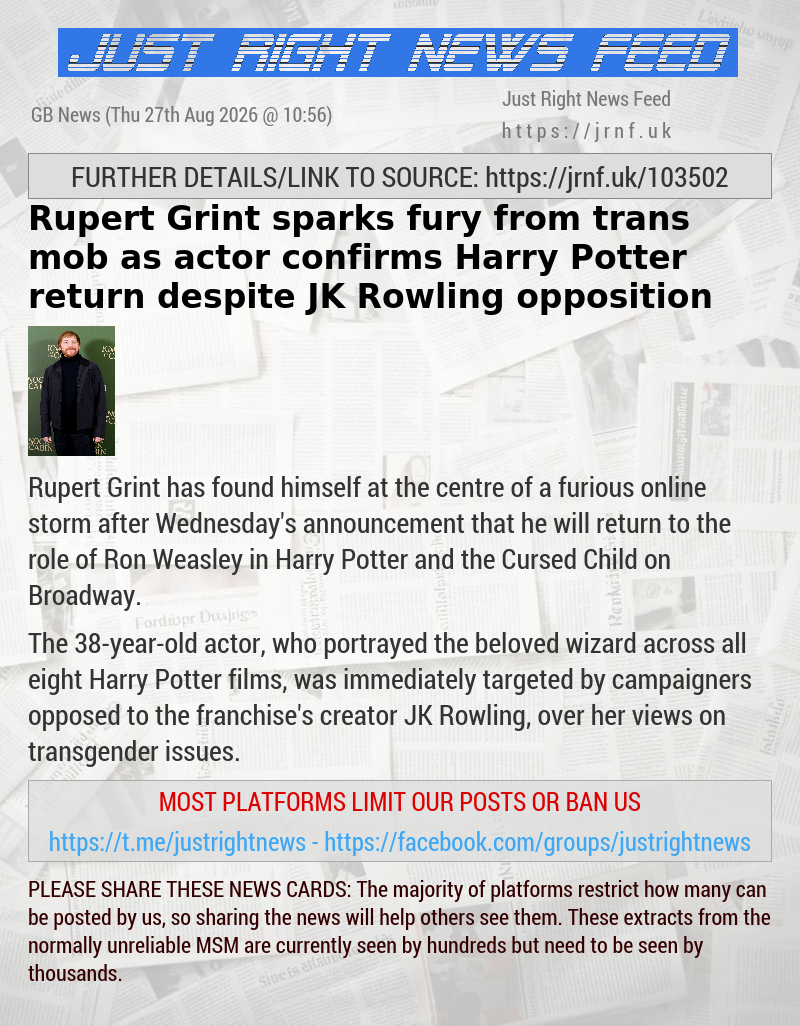 Rupert Grint sparks fury from trans mob as actor confirms Harry Potter return despite JK Rowling opposition