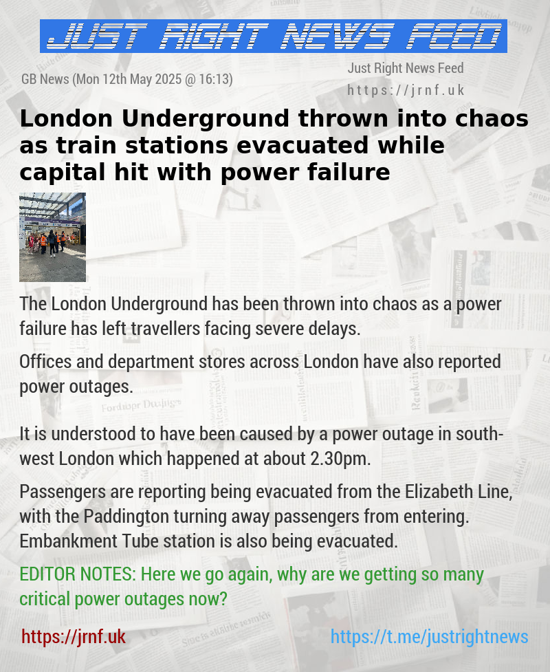 London Underground thrown into chaos as train stations evacuated while capital hit with power failure
