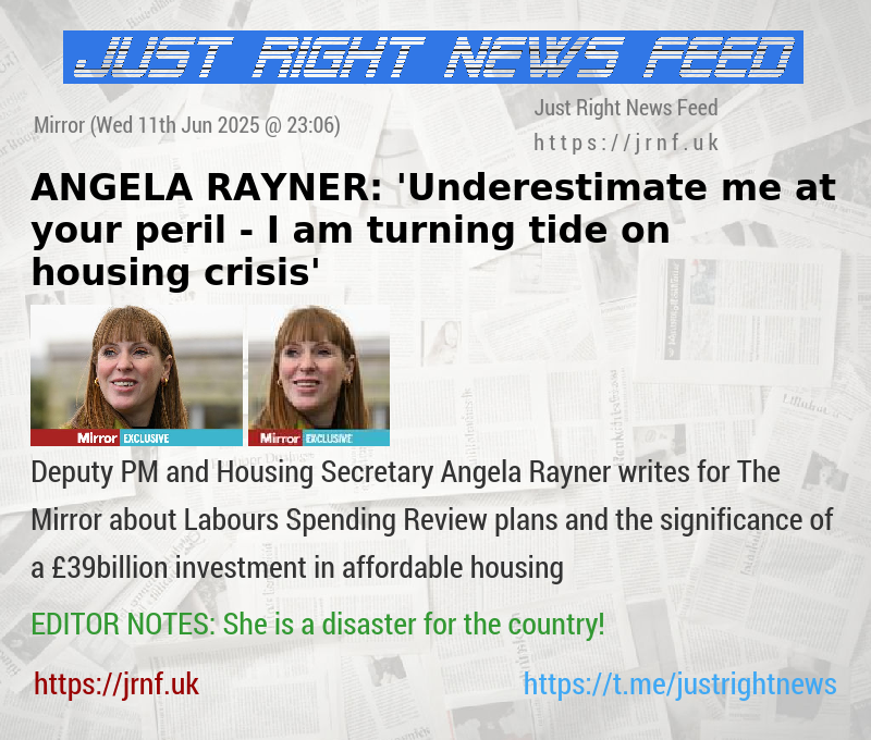 ANGELA RAYNER: ’Underestimate me at your peril — I am turning tide on housing crisis’