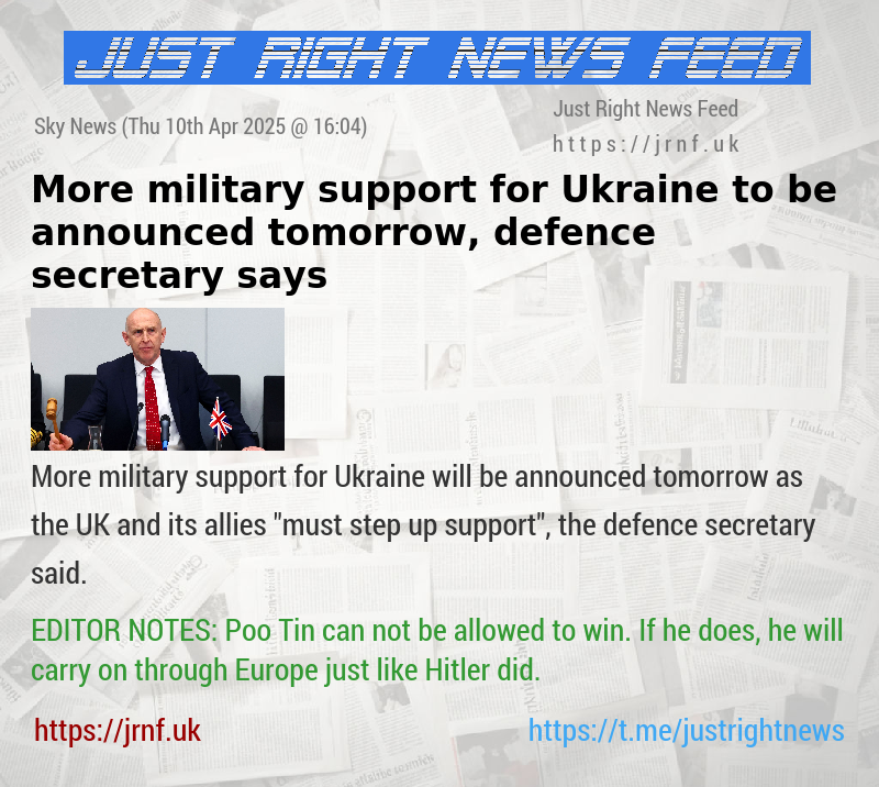 More military support for Ukraine to be announced tomorrow, defence secretary says