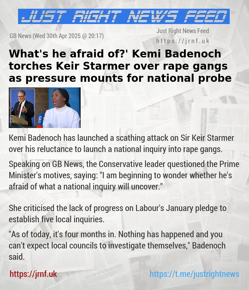 ‘What’s he afraid of?’ Kemi Badenoch torches Keir Starmer over rape gangs as pressure mounts for national probe