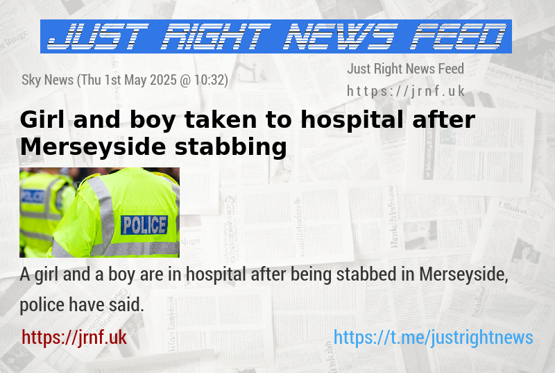 Girl and boy taken to hospital after Merseyside stabbing