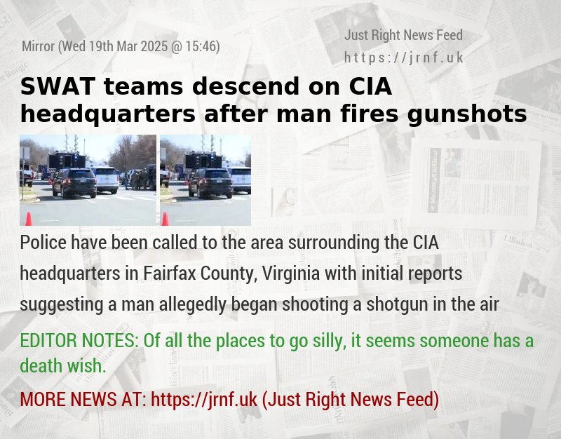 SWAT teams descend on CIA headquarters after man fires gunshots