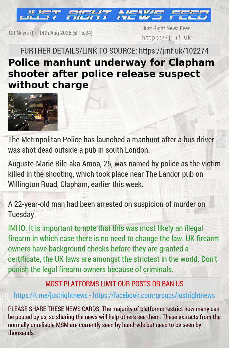Police manhunt underway for Clapham shooter after police release suspect without charge