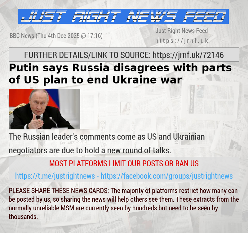 Putin says Russia disagrees with parts of US plan to end Ukraine war