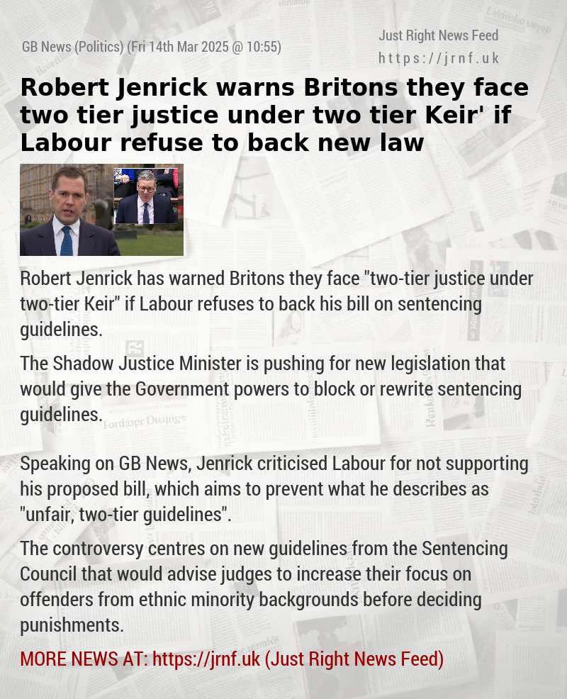 Robert Jenrick warns Britons they face ‘two—tier justice under two—tier Keir’ if Labour refuse to back new law