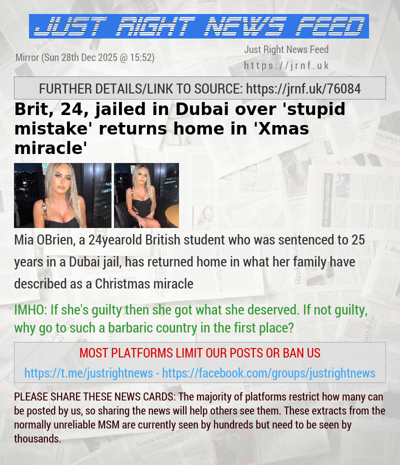Brit, 24, jailed in Dubai over ’stupid mistake’ returns home in ’Xmas miracle’
