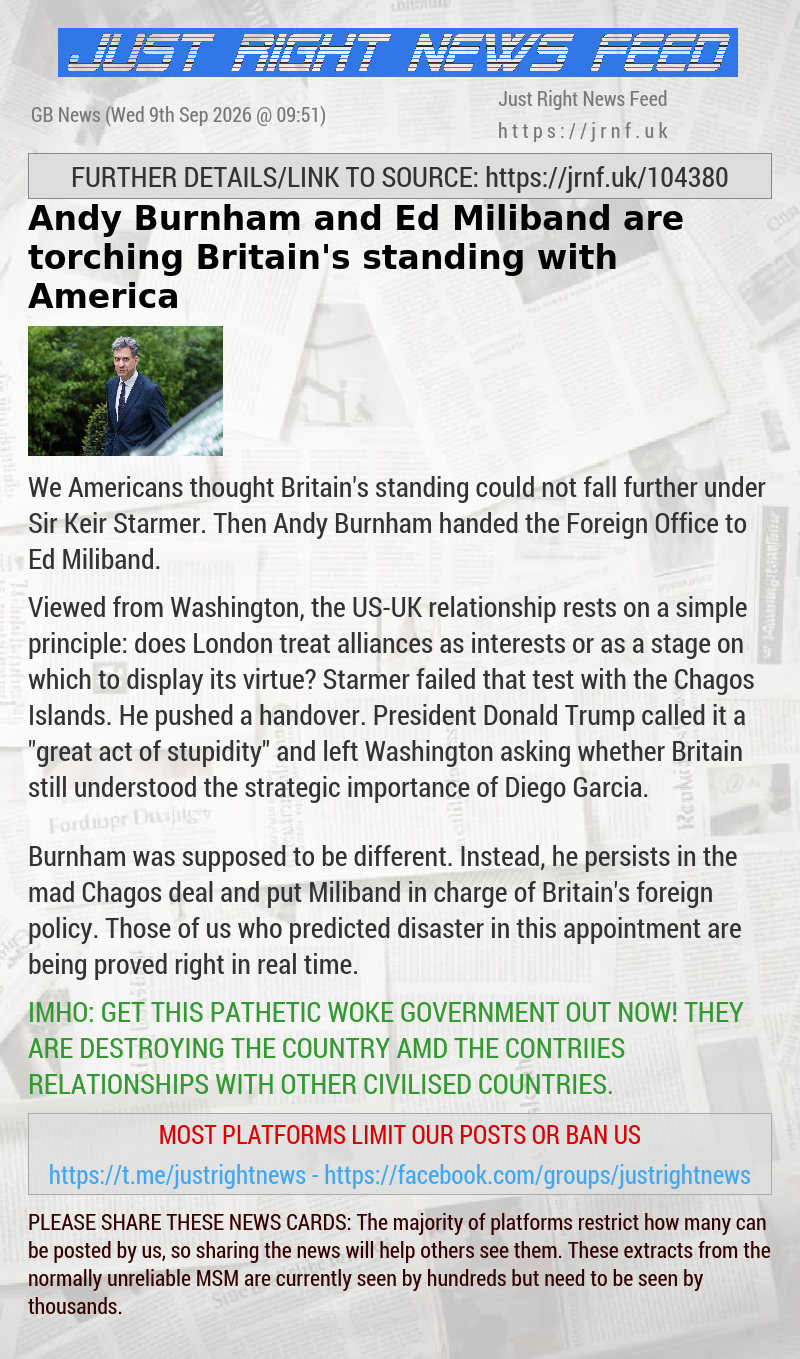Andy Burnham and Ed Miliband are torching Britain’s standing with America