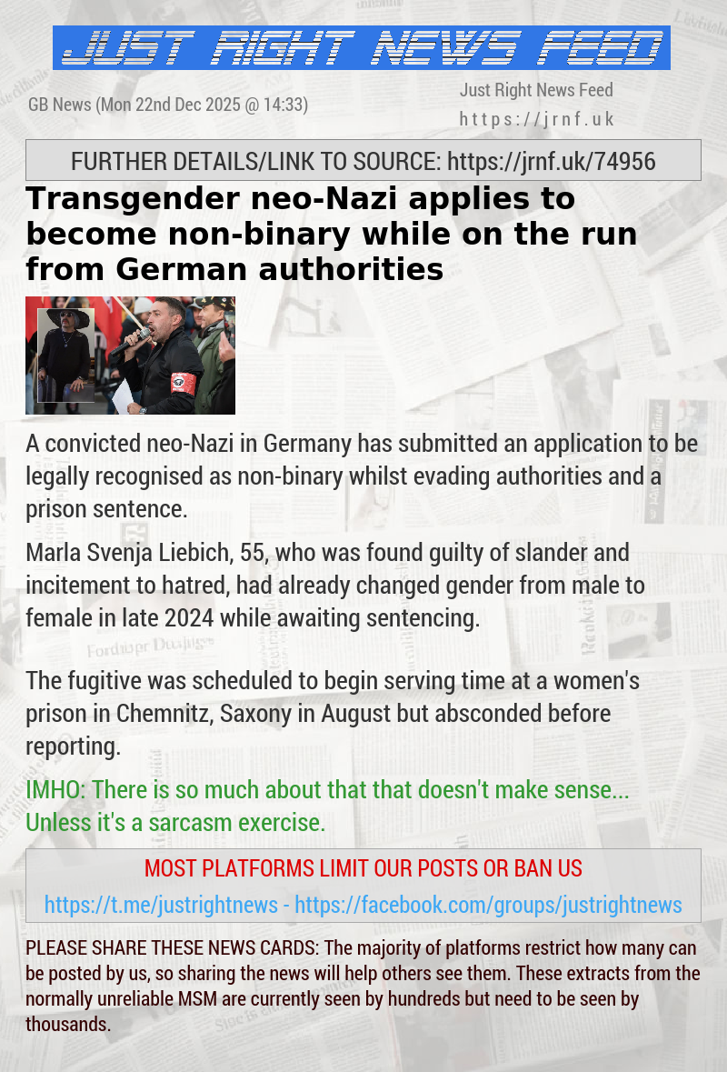 Transgender neo—Nazi applies to become non—binary while on the run from German authorities