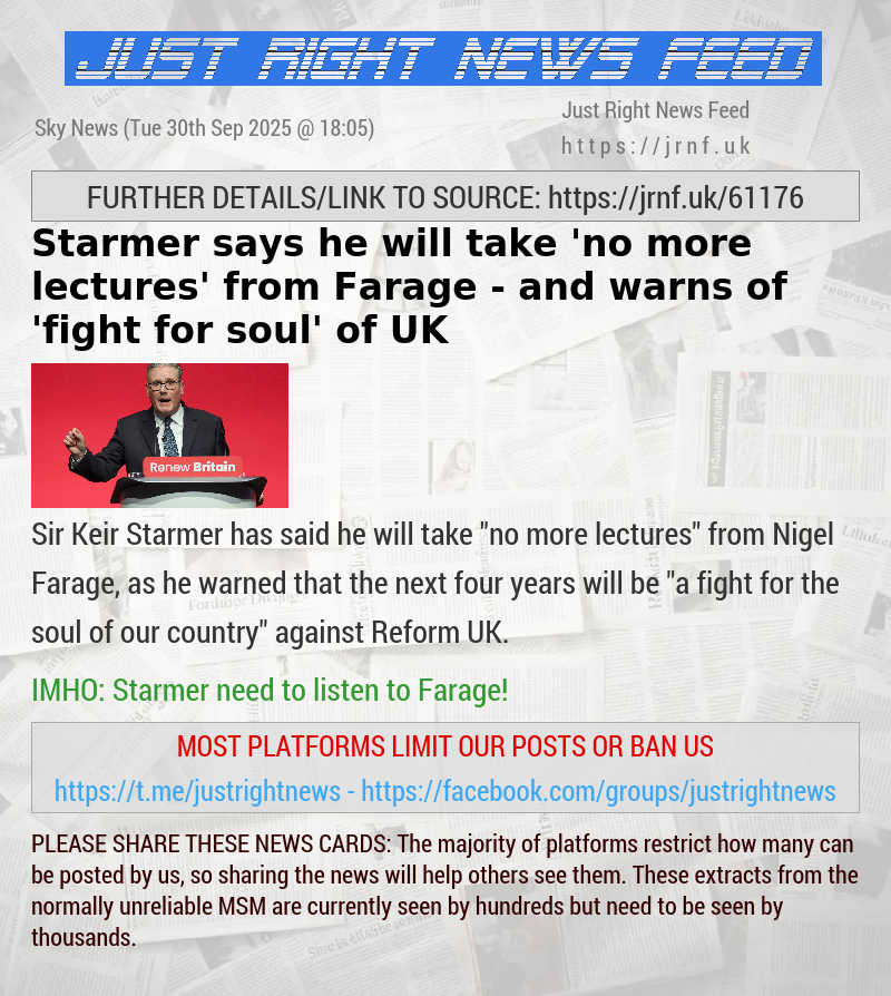 Starmer says he will take ’no more lectures’ from Farage — and warns of ’fight for soul’ of UK