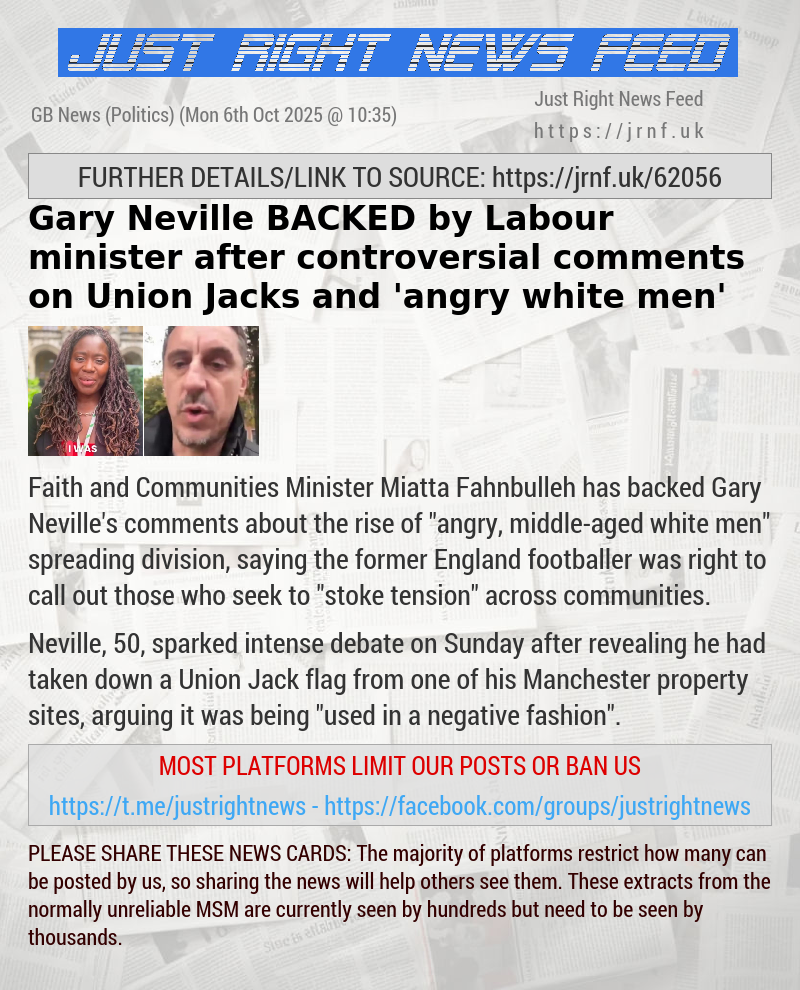 Gary Neville BACKED by Labour minister after controversial comments on Union Jacks and ’angry white men’