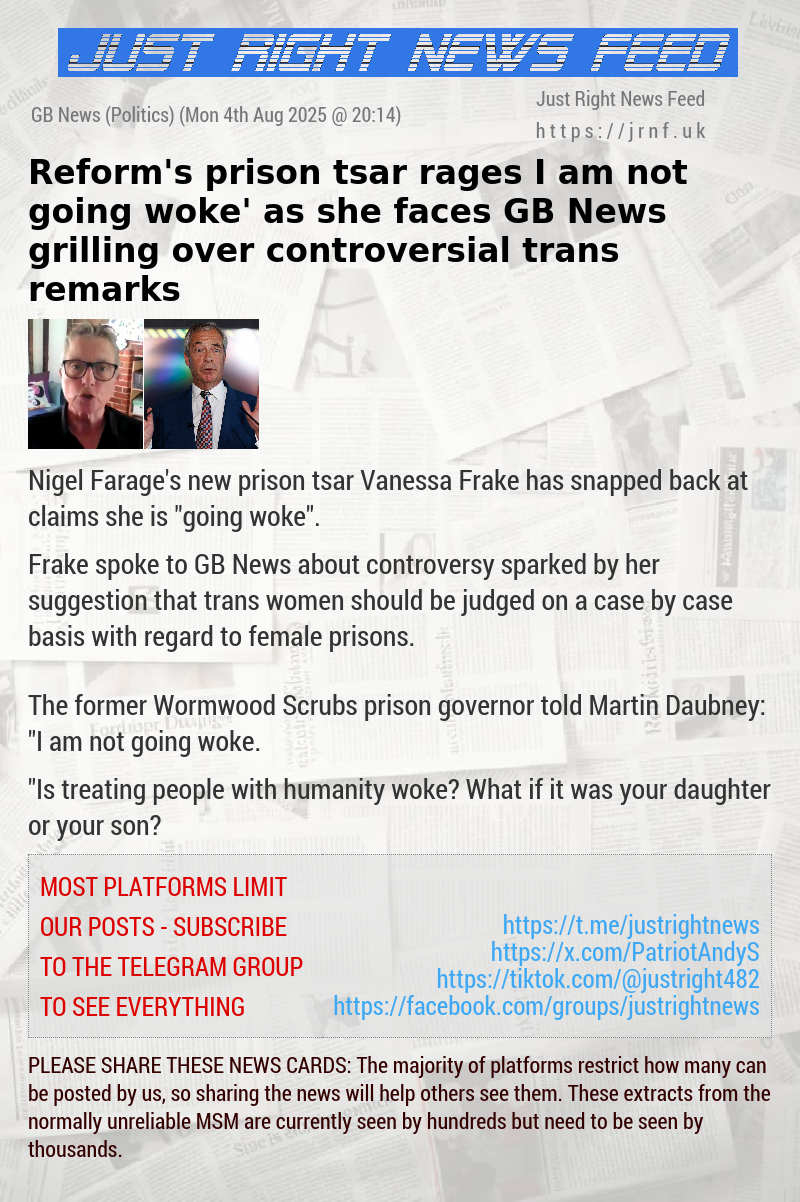 Reform’s prison tsar rages ‘I am not going woke’ as she faces GB News grilling over controversial trans remarks