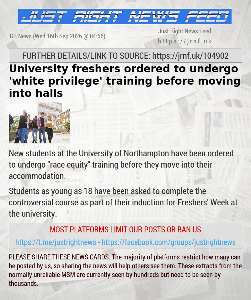University freshers ordered to undergo ’white privilege’ training before moving into halls