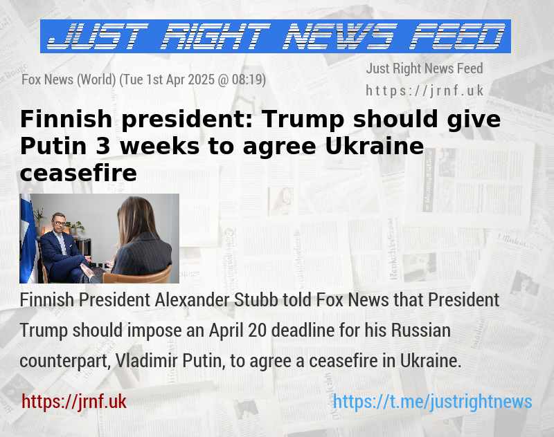 Finnish president: Trump should give Putin 3 weeks to agree Ukraine ceasefire