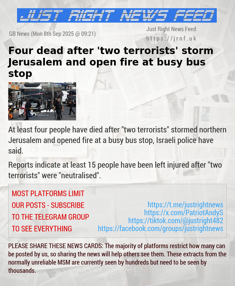 Four dead after ’two terrorists’ storm Jerusalem and open fire at busy bus stop