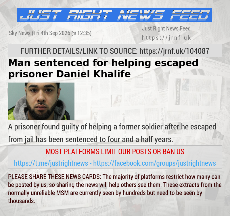 Man sentenced for helping escaped prisoner Daniel Khalife