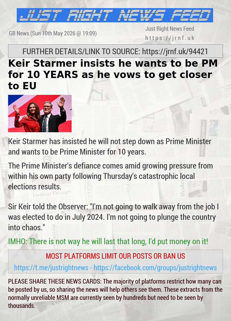 Keir Starmer insists he wants to be PM for 10 YEARS as he vows to get closer to EU