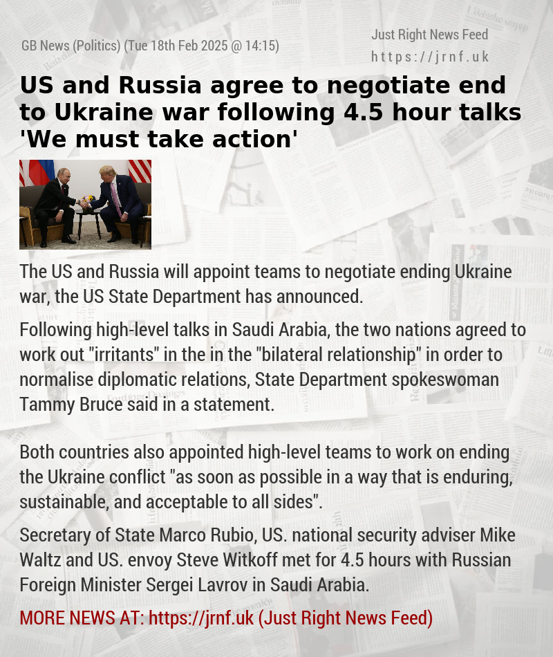 US and Russia agree to negotiate end to Ukraine war following 4.5 hour talks — ’We must take action’