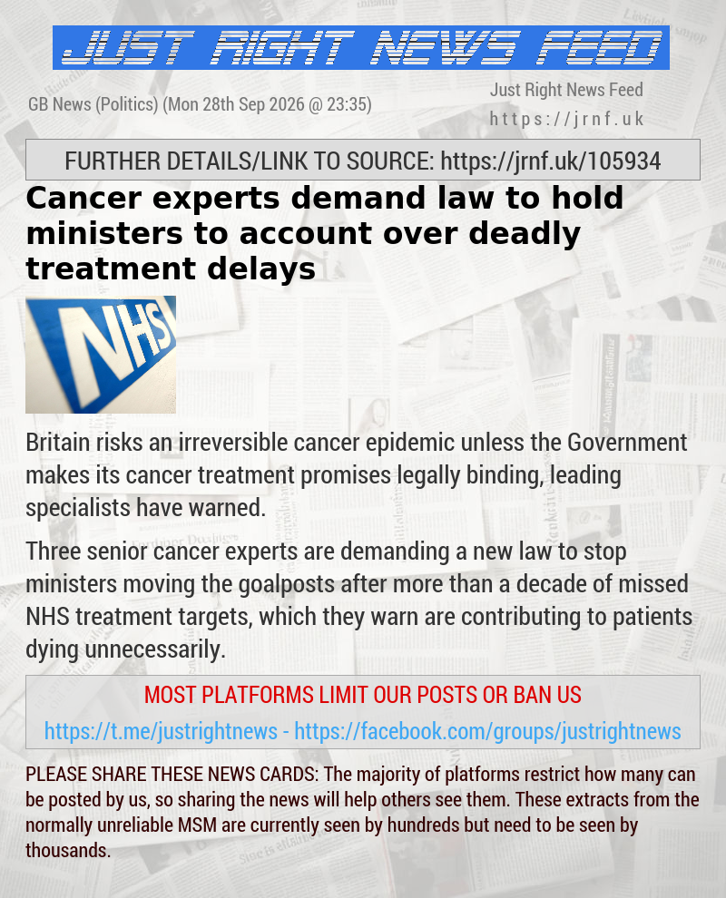 Cancer experts demand law to hold ministers to account over deadly treatment delays