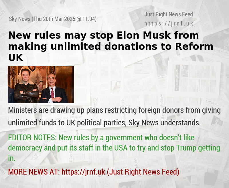 New rules may stop Elon Musk from making unlimited donations to Reform UK