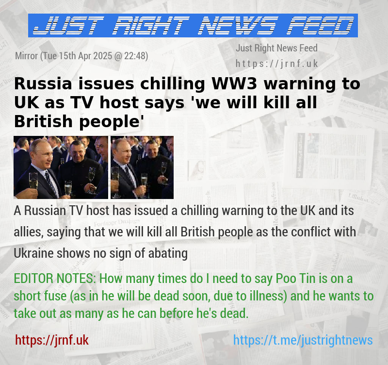 Russia issues chilling WW3 warning to UK as TV host says ’we will kill all British people’