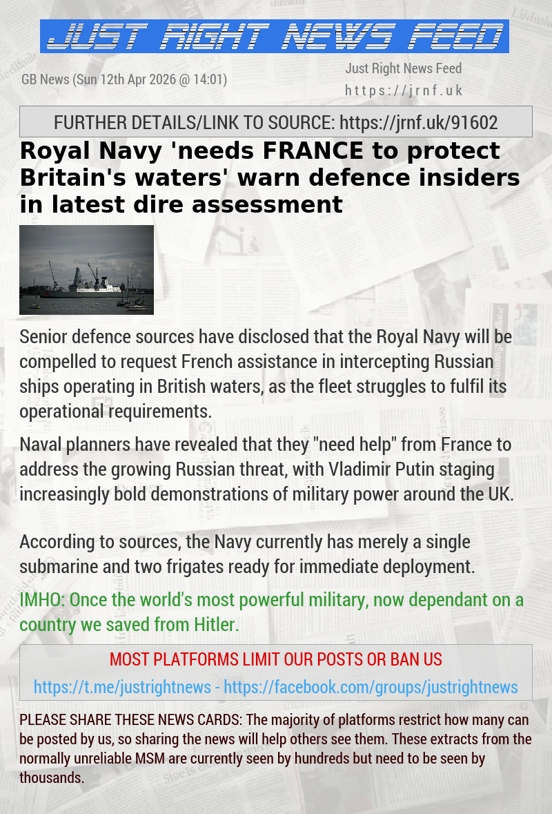 Royal Navy ’needs FRANCE to protect Britain’s waters’ warn defence insiders in latest dire assessment