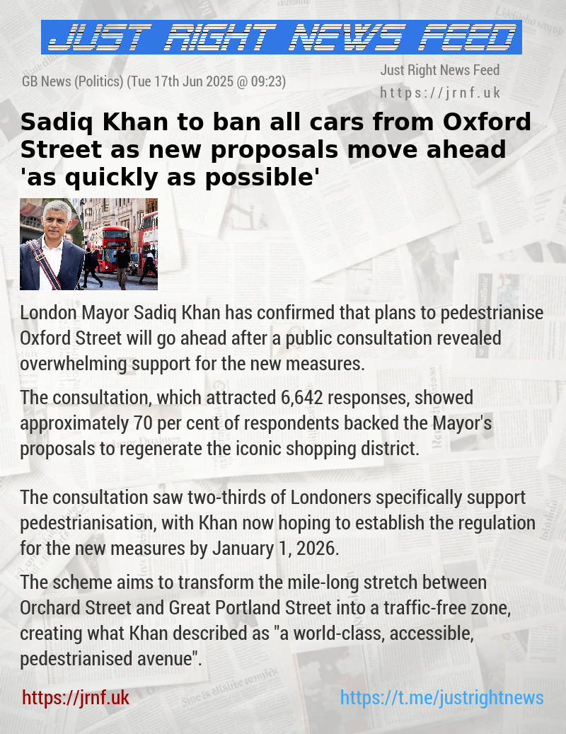 Sadiq Khan to ban all cars from Oxford Street as new proposals move ahead ’as quickly as possible’