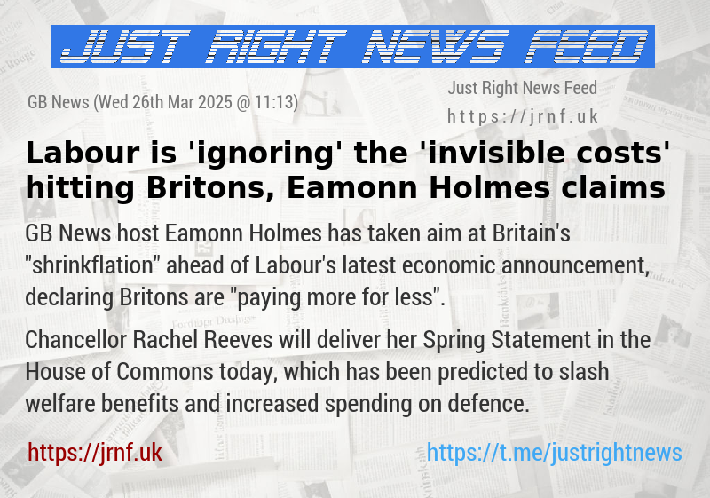 Labour is ’ignoring’ the ’invisible costs’ hitting Britons, Eamonn Holmes claims