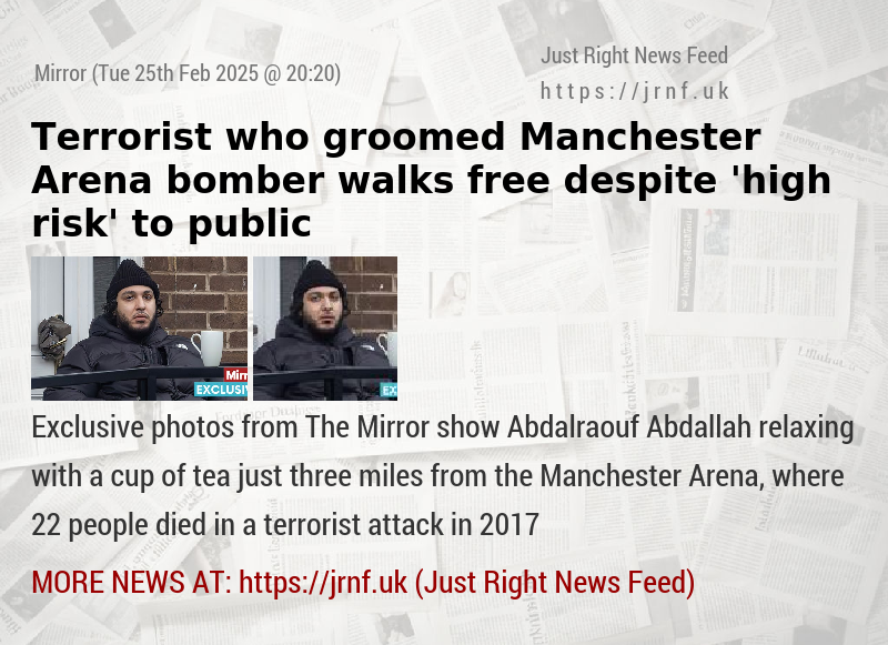 Terrorist who groomed Manchester Arena bomber walks free despite ’high risk’ to public