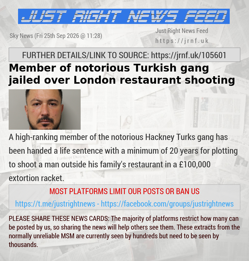 Member of notorious Turkish gang jailed over London restaurant shooting