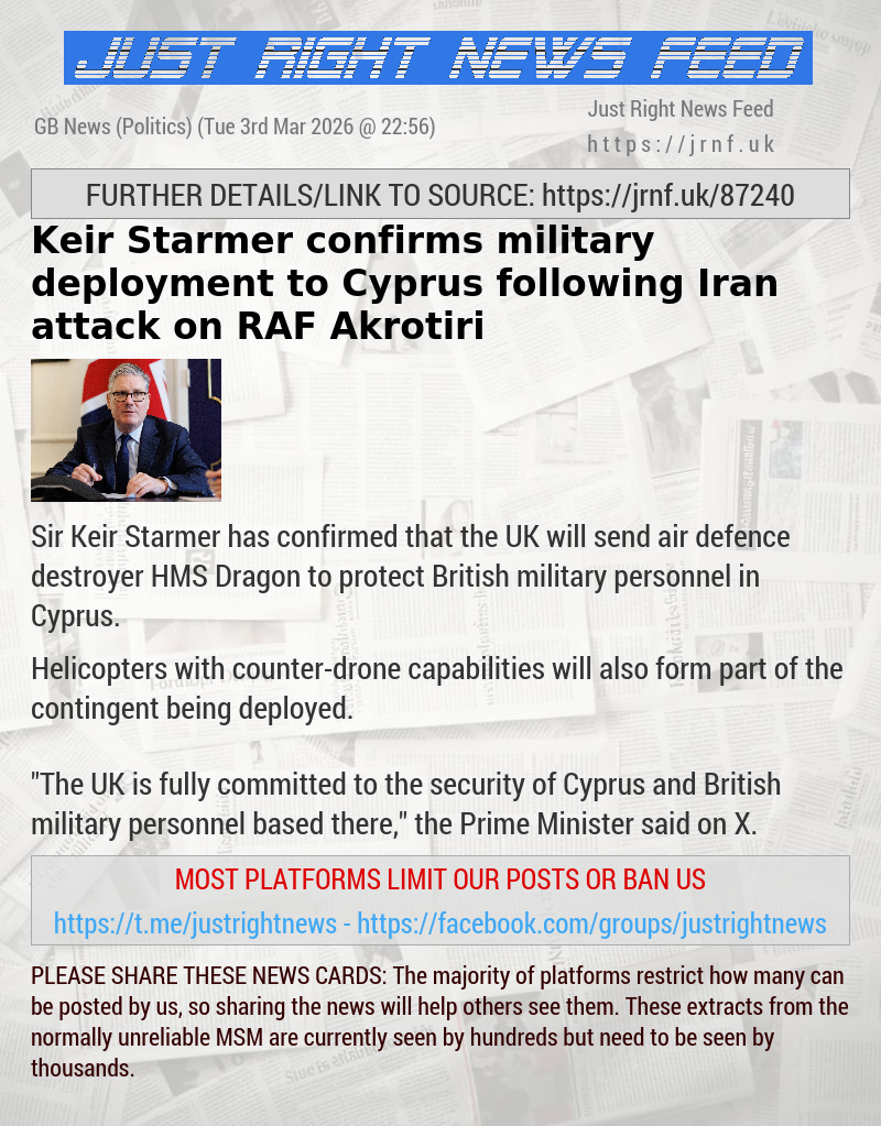 Keir Starmer confirms military deployment to Cyprus following Iran attack on RAF Akrotiri