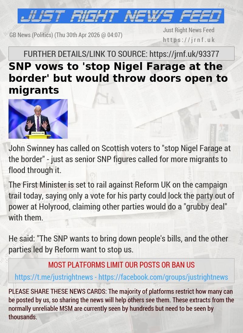 SNP vows to ’stop Nigel Farage at the border’ — but would throw doors open to migrants