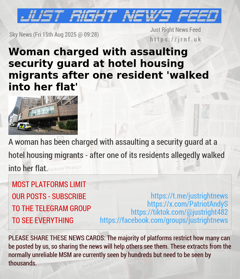 Woman charged with assaulting security guard at hotel housing migrants — after one resident ’walked into her flat’