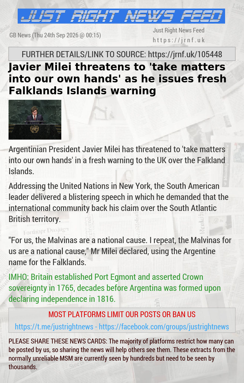 Javier Milei threatens to ‘take matters into our own hands’ as he issues fresh Falklands Islands warning