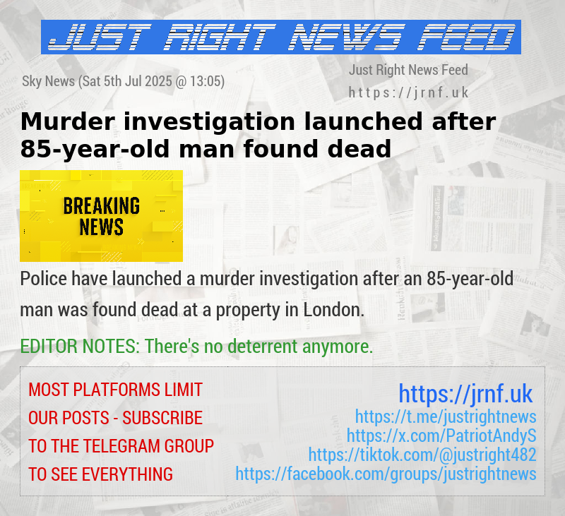 Murder investigation launched after 85—year—old man found dead