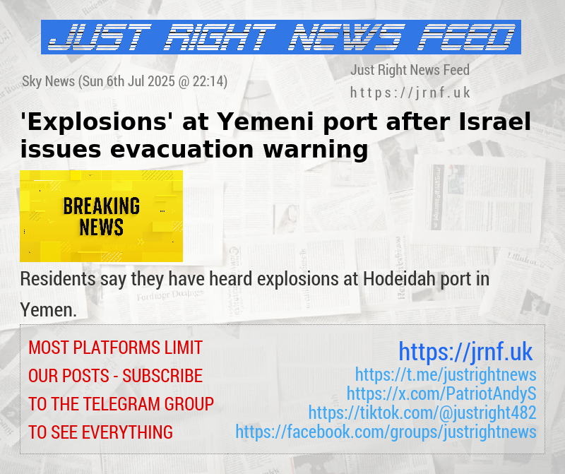 ’Explosions’ at Yemeni port after Israel issues evacuation warning